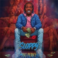 Sloppy - Single - Perk Franklin
