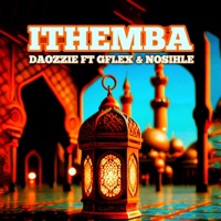 Ithemba (feat. G-Flex & Nosihle) - Single - DaOzzie