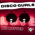 LOVE ME BETTER