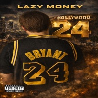 24 - Single - Lazy Money