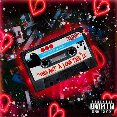 This Ain't A Love Tape 2 - EP