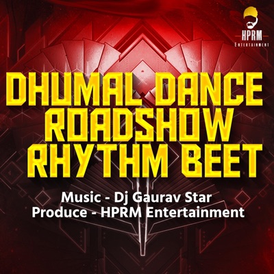 Dhumal Dance Roadshow Rhythm Beat (feat. Dj Gaurav Star) - Single