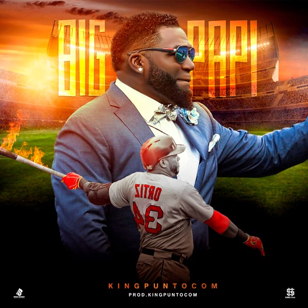 Big Papi (feat. kingpuntocom beats)