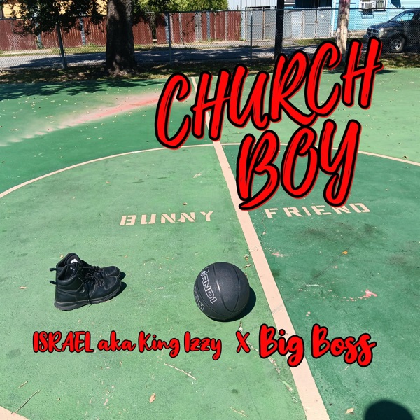 Church Boy (feat. Big Boss)