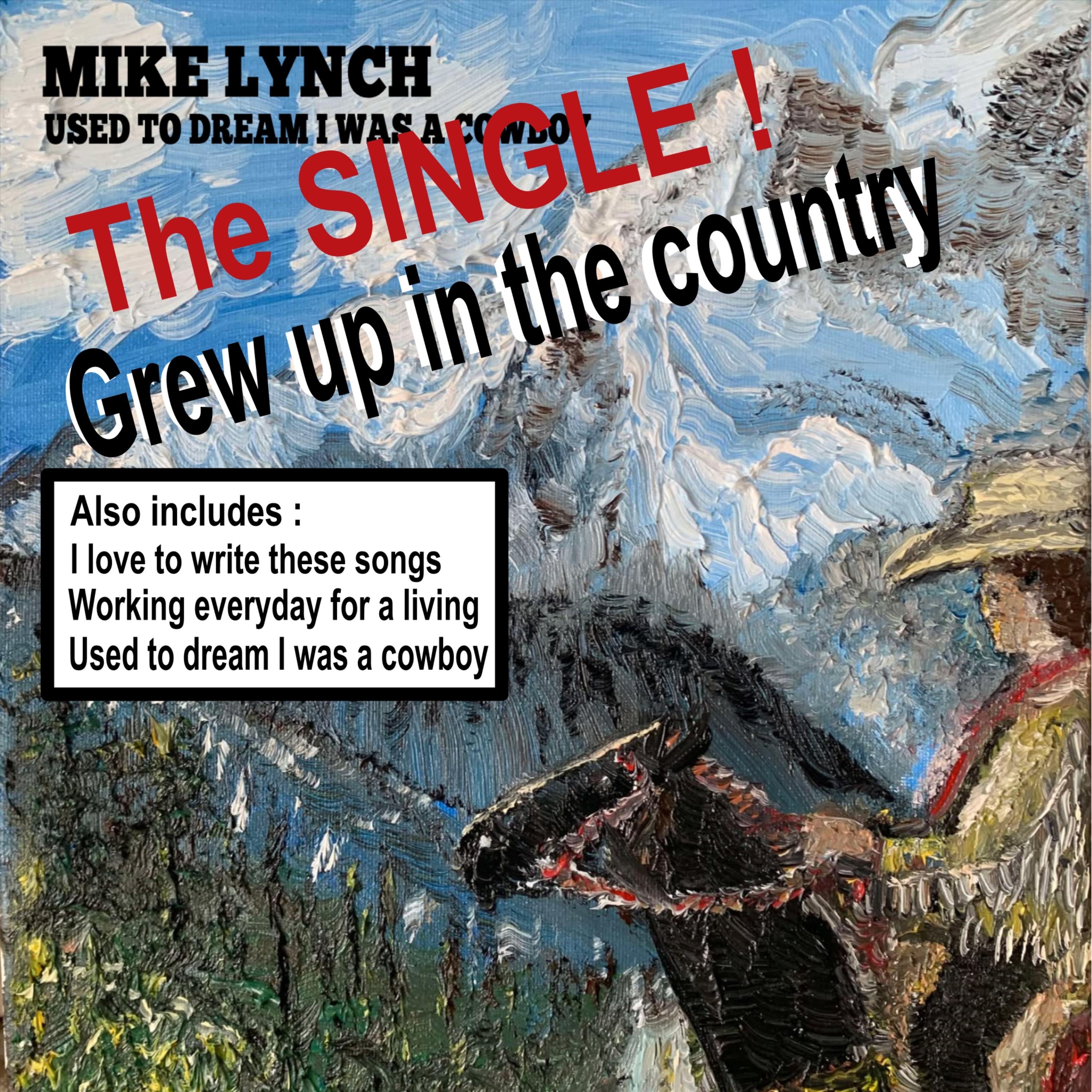 The Single: Grew up in the Country - EP