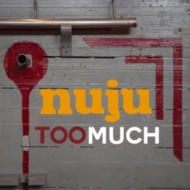 Too much Nuju