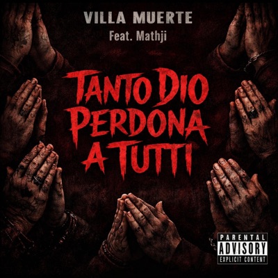 Tanto Dio Perdona A Tutti (feat. Mathji) - Single