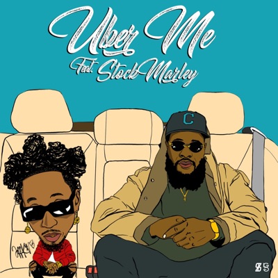 Uber Me (feat. Stock Marley) [Clean Version] - Single