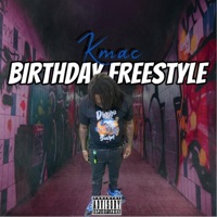 Birthday Freestyle - Single - K'mac
