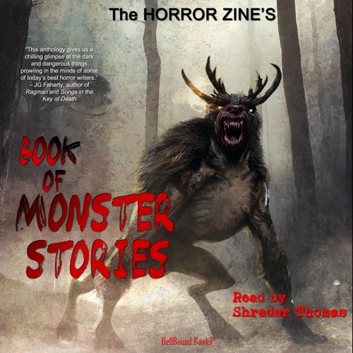 The Horror Zine's Book of Monster Stories (Unabridged) cover