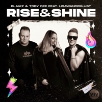 Rise & Shine (feat. lisawanderlust) - Single - Blaikz & Toby DEE