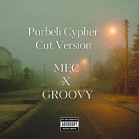 Purbeli Cypher (feat. MEC & GROOVY) [Cut Version] - Single - Paltane