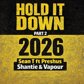 Hold it down 26 (Legends mix) Dj Sean T, Preshus, Shantie & MC Vapour