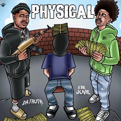 Physical (feat. EBK JUVIE JU) - Single