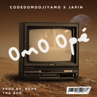 Omo Ope (feat. Japin) - Single - Codedomoojiyamo