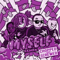 Myself (feat. Chief $upreme, Trippie Redd, Alonestar & IAMEGYPT) [Chopped & Screwed Remix] - Single - DJ 8X7