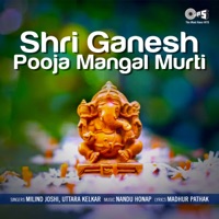 Shri Ganesh Pooja Mangal Murti - EP - Nandu Honap & Uttara Kelkar