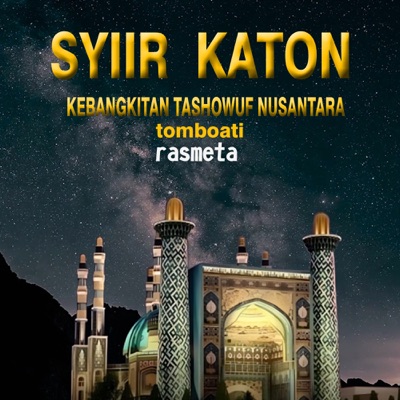 Syiir Katon (Kebangkitan Tashowuf Nusantara) - Single