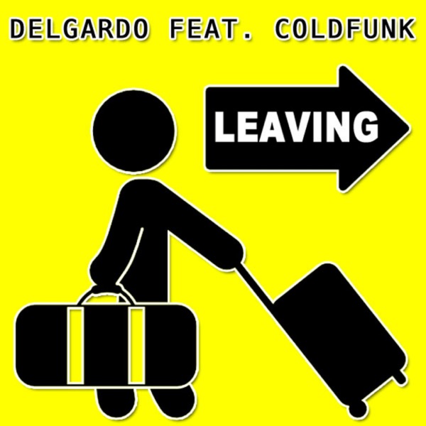 Leaving (feat. Coldfunk) - Single