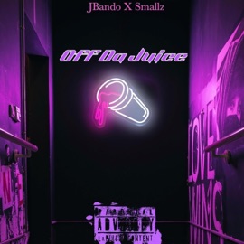 Off Da Juice (feat. Juggboiii) MBB Smallz