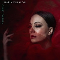 Veneno Lento (Por Una Cabeza) - Single - María Villalón