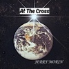 Christian Morin At The Cross At The Cross - Single
