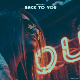 Back to You (Voxless Mix) Velchev