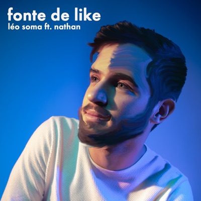 Fonte de Like (feat. Nathan Leitão) - Single