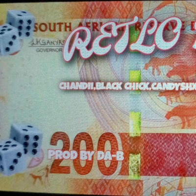 Retlo popa (feat. Chandii, Black Chick, Candyshxt, Rose Moder & Shedada) - Single