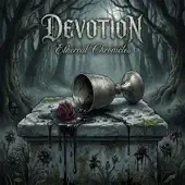 Listen to Devotion by Ethereal Chronicles