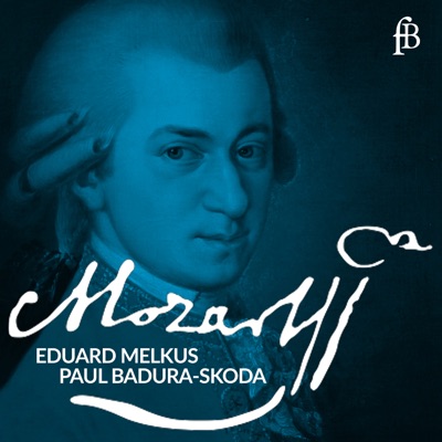 Mozart - Badura-Skoda, Melkus (Early Music Log)