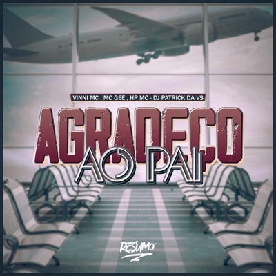 Agradeço ao Pai (feat. Hp mc) - Single