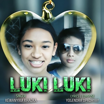 LUKI LUKI (feat. Kewantika Khadka) - Single