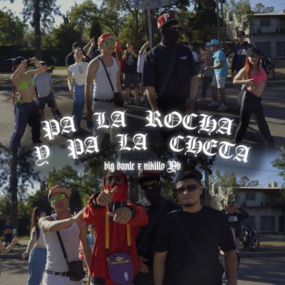 Pa' Las Rochas Y Pa' Las Chetas (feat. NIKILLO YB) - Single