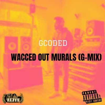 wacced out murals - Single