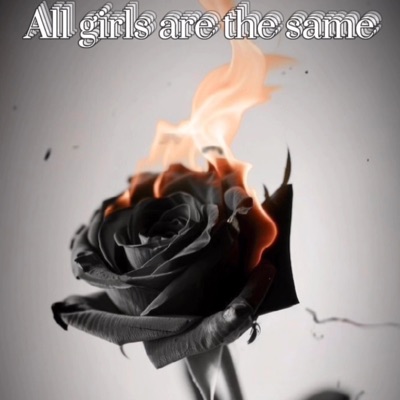 All girls are the same - Single