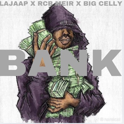 Bank (feat. Rcb Meir & Big Celly) - Single