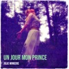 Julie Wingens Un jour mon prince Un jour mon prince - Single