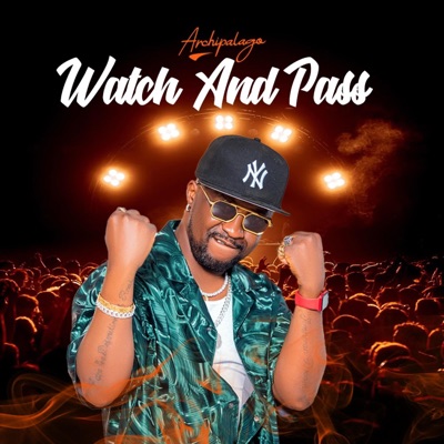 Watch And Pass - Single