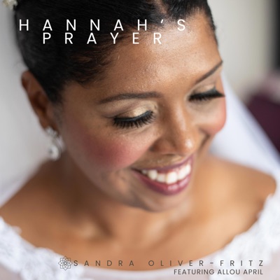 Hannah's Prayer (feat. Allou April) - Single