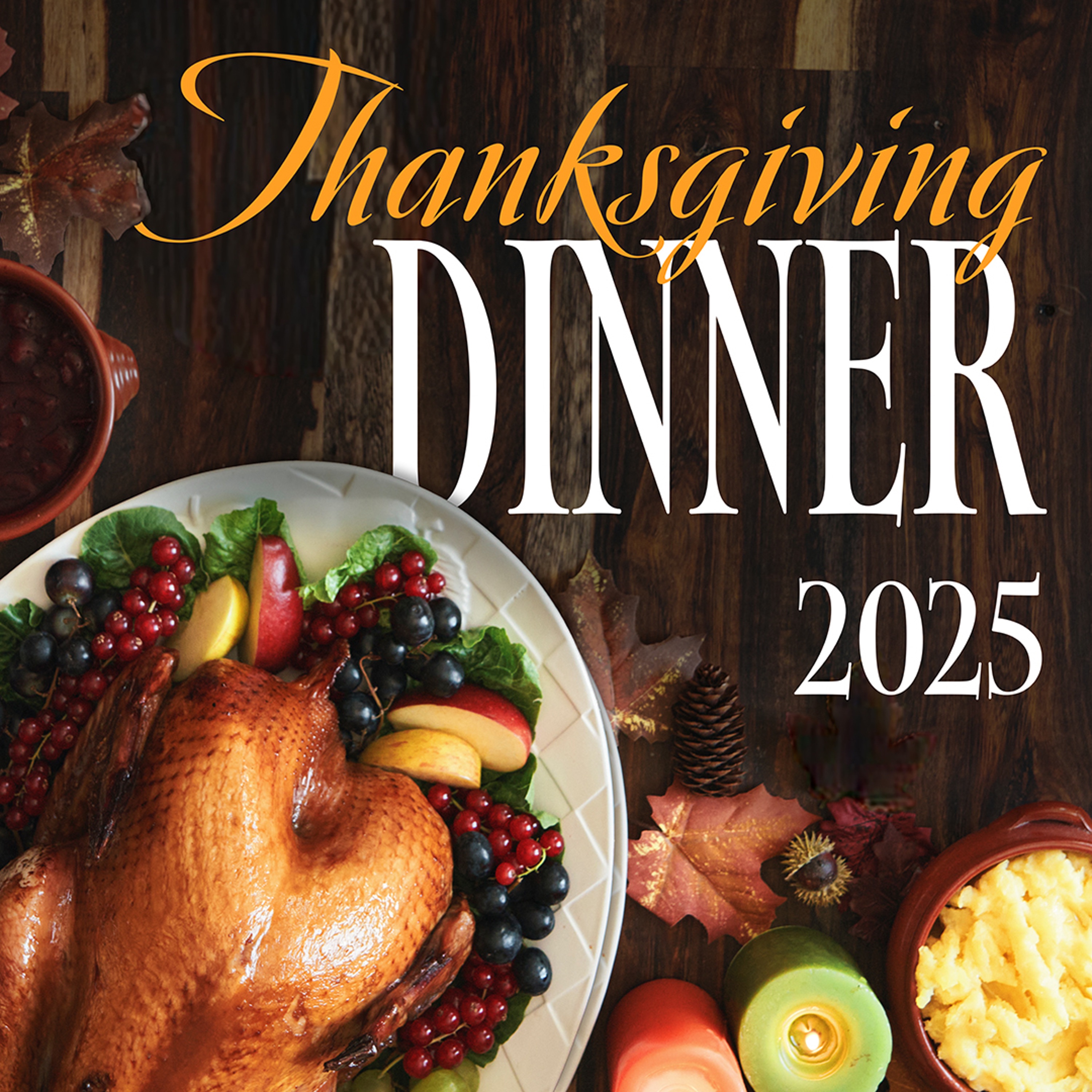 Thanksgiving Dinner 2024