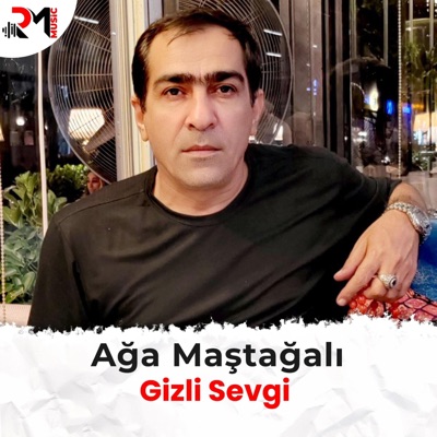 Aga Mastagali - Gizli Sevgi