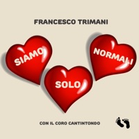Siamo solo normali - Single - Francesco Trimani