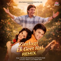 Zindagi Ek Geet Hai (Remix) - Single - Abhijeet & DJ Harshit Shah