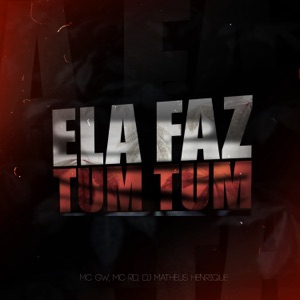 Ela Faz Tum Tum