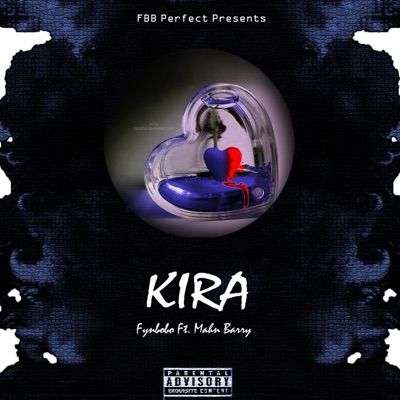 Kira (feat. Mahn Barry) - Single
