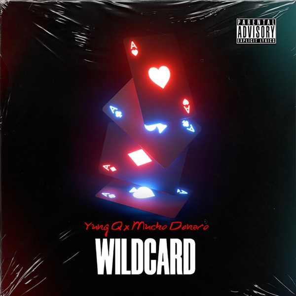 Wildcard (feat. Mucho Denaro)