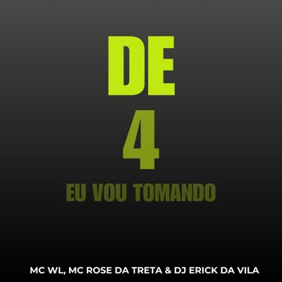 De 4 Eu Vou Tomando - Single