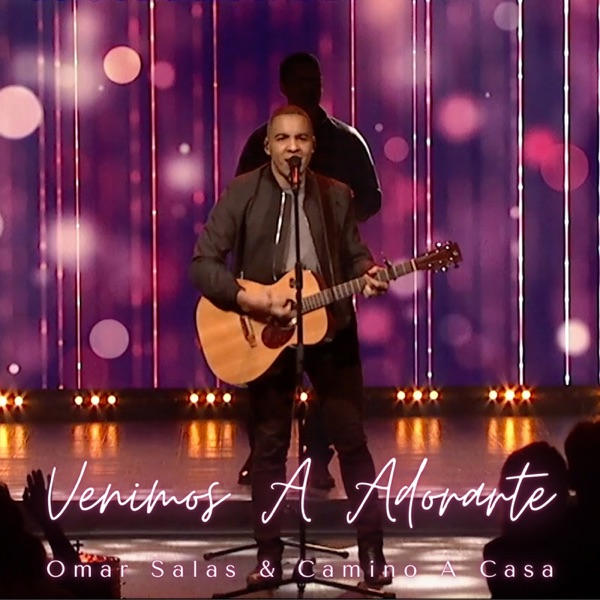 Venimos a Adorarte