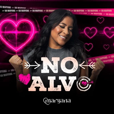 NO ALVO (MARYANA) [feat. Maryana]